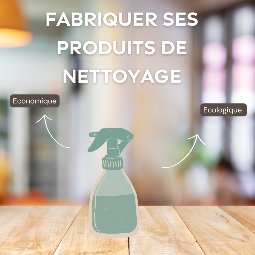 Fabriquer ses produits de nettoyage